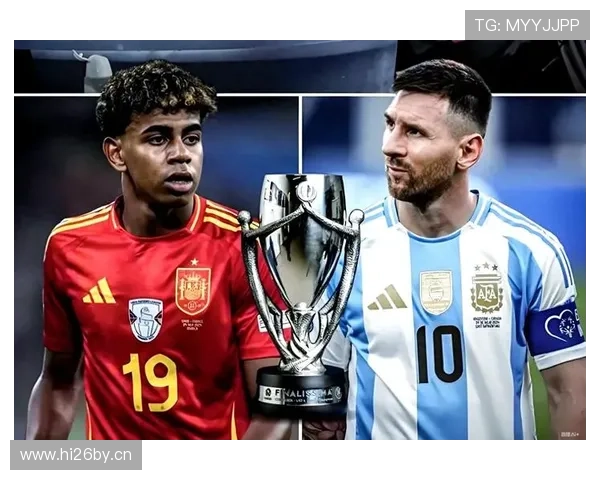 欧美杯西班牙对阿根廷比赛取消